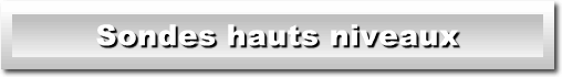Sondes hauts niveaux